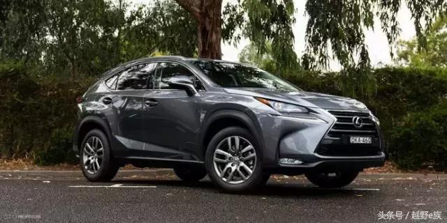 2018款雷克萨斯nx200前驱锋行,雷克萨斯nx200t试驾评测