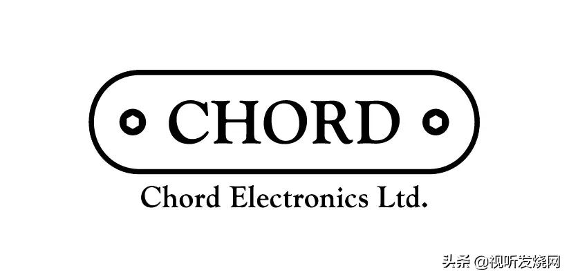 『典雅音响花园』5月6日起,成为英国CHORD【广东省总经销】