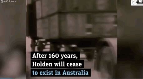 再见，Holden！澳洲汽车巨头倒塌！正式宣告终结！160年历史湮灭！近千人瞬间失业！一个时代就此结束...